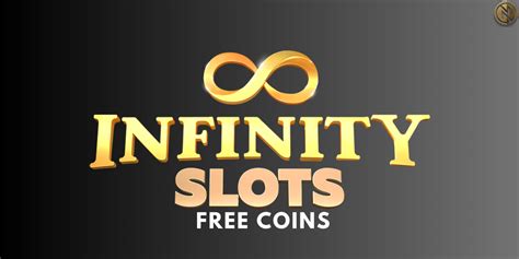 infinity slots free coins|vegas live slots gratuit.